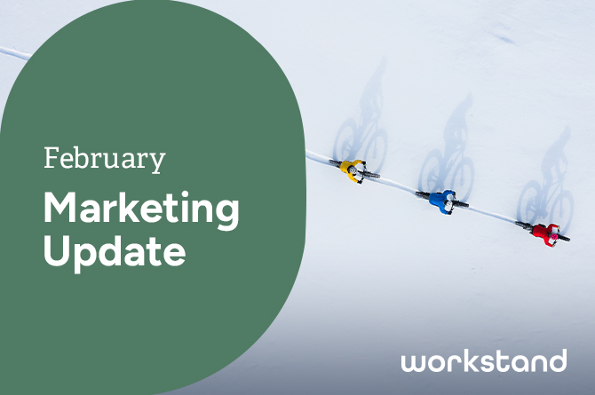 February Marketing Update